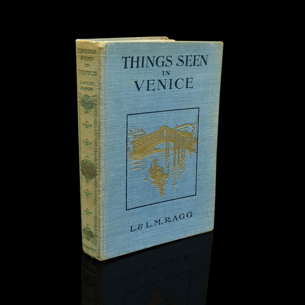 Antique Guide Book Things Seen in Venice, English Language, Travel, Dated 1923