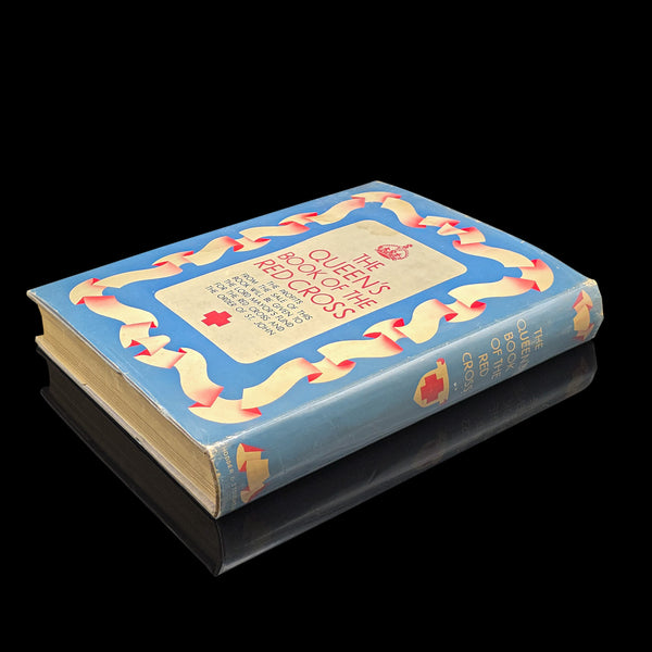 Vintage, The Queen's Book of the Red Cross, Royal History, First Edition, WWII