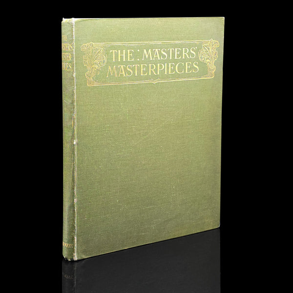 Antique Art Book, The Masters' Masterpieces, Hardcover, Illustrated, Edwardian