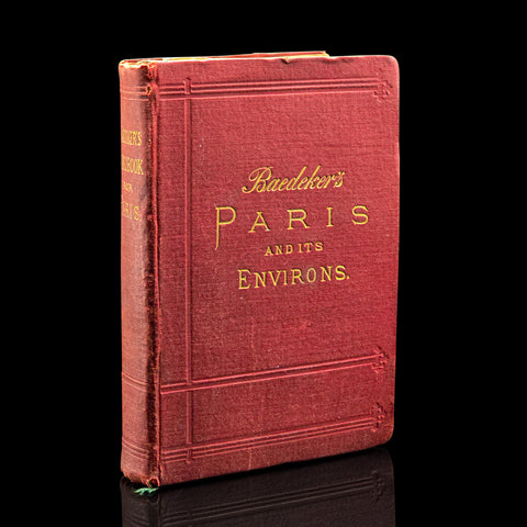 Antique Travel Book, Baedeker’s Paris and its Environs, Maps, Guide, Victorian
