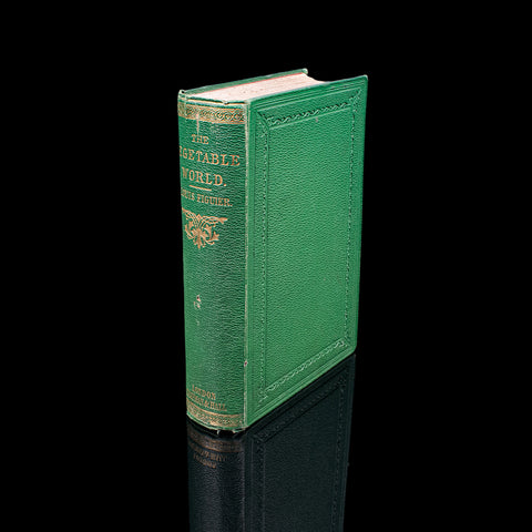 Antique Reference Book, The Vegetable World, English, Louis Figuier, Victorian
